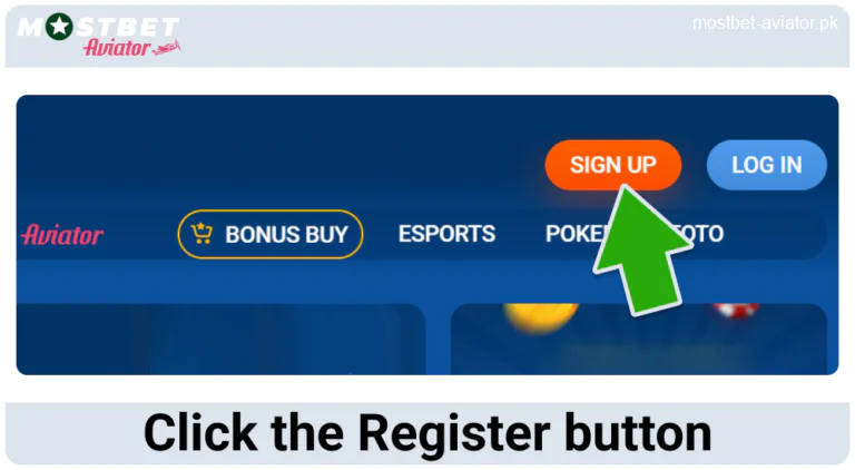 Click the Registration Button for Mostbet Aviator Pakistan